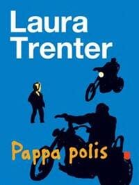 Pappa Polis av Laura Trenter